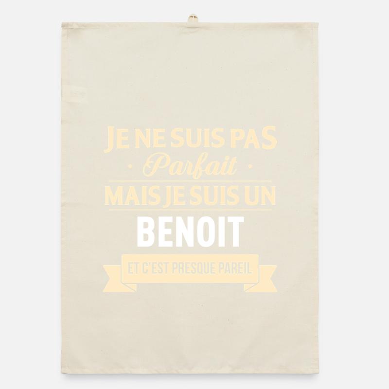 Je Ne Suis Pas Parfait Mais Je Suis Un Benoit E... Torchon bio