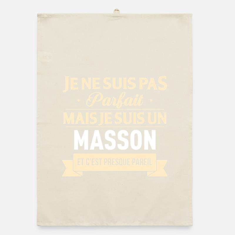 Je Ne Suis Pas Parfait Mais Je Suis Un Masson E... Torchon bio