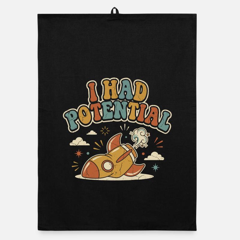 I Had Rocket Potential Retro Humor Organic dish towel