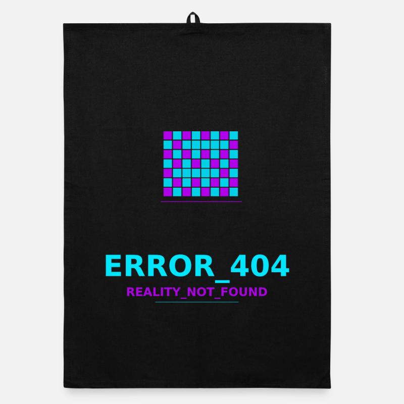 Error 404 Reality Lost Organic dish towel
