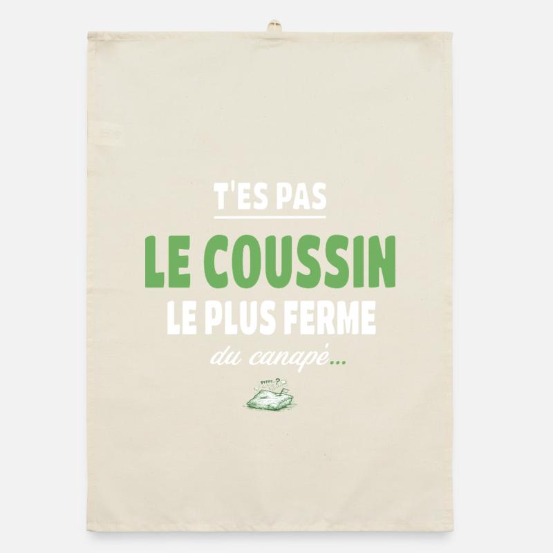 T’es pas le coussin le plus ferme du canapé vanne Torchon bio