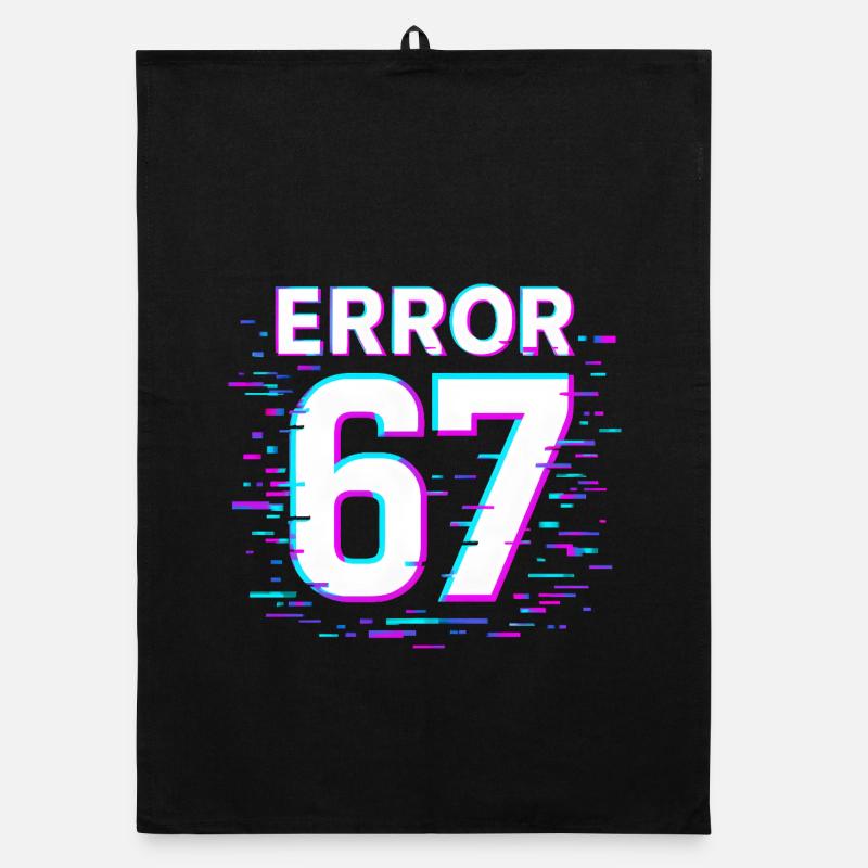 Error 67 Six Seven Glitch Cyber Meme Geschenkidee Organic Geschirrtuch