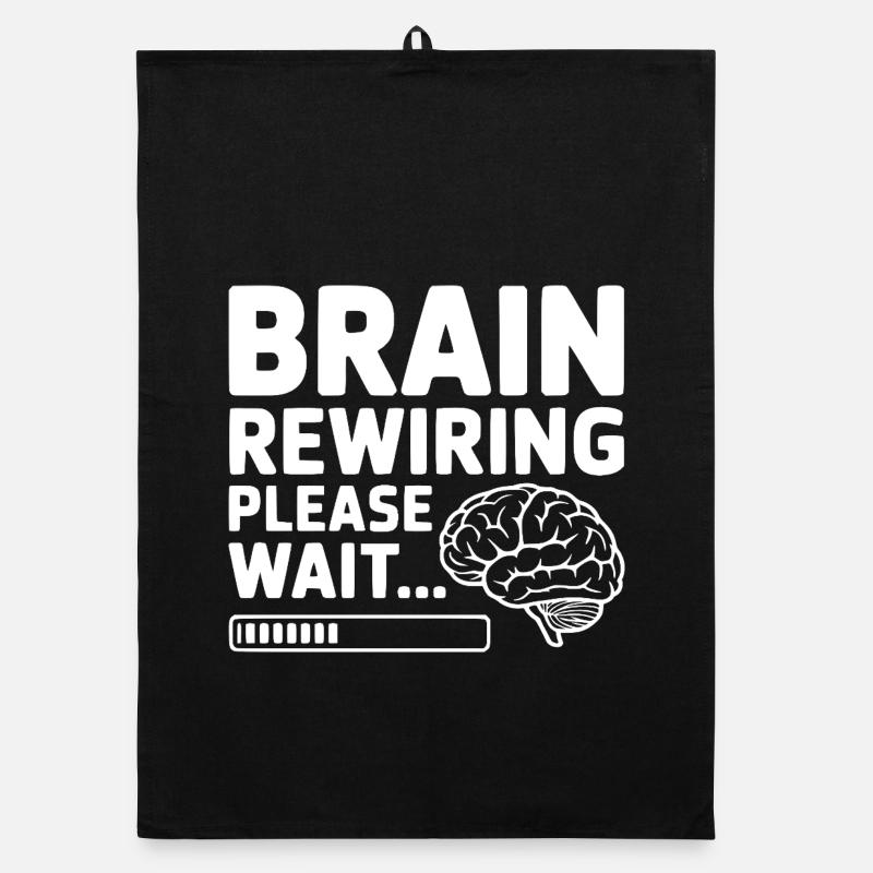 Brain Rewiring Please Wait... Organic dish towel