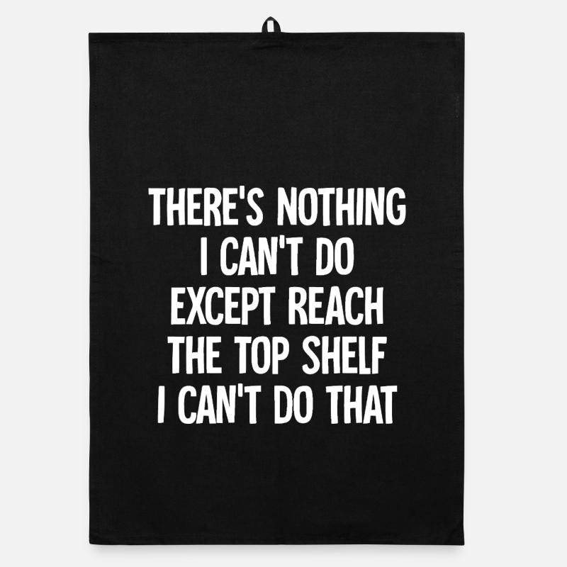 Short Girl Problems Reach Top Shelf Organic dish towel