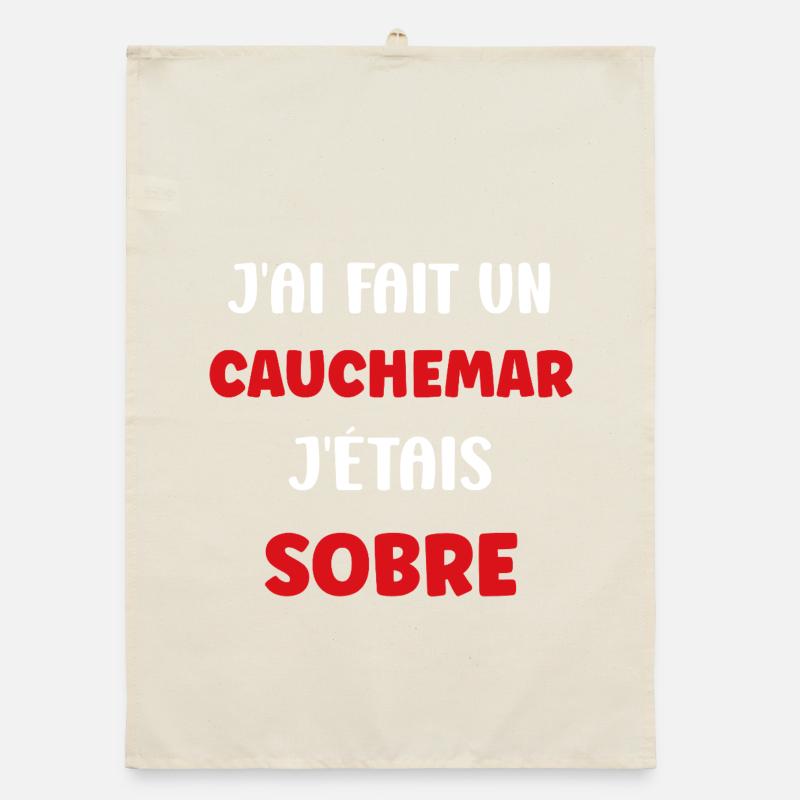 Sober Nightmare: I Was Sober Organic dish towel