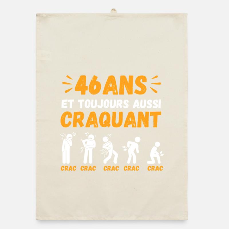 46 Ans Toujours Aussi Craquant Humour Crac Torchon bio