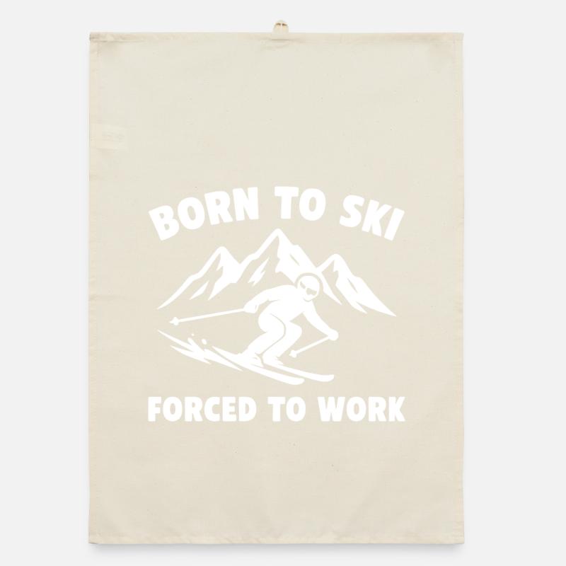 Né pour skier – Forcé de travailler Torchon bio