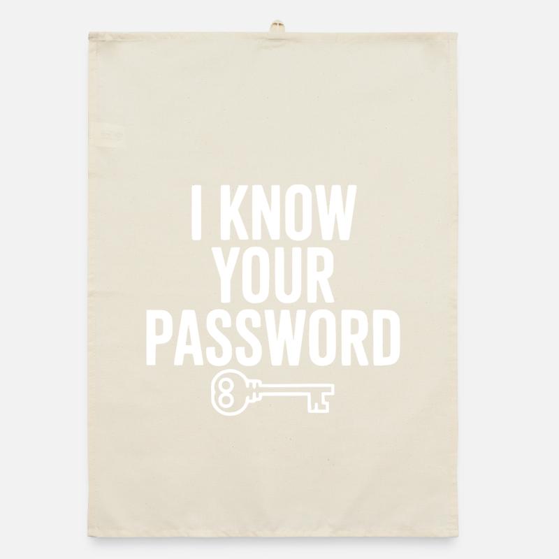 I Know Your Password Organic dish towel