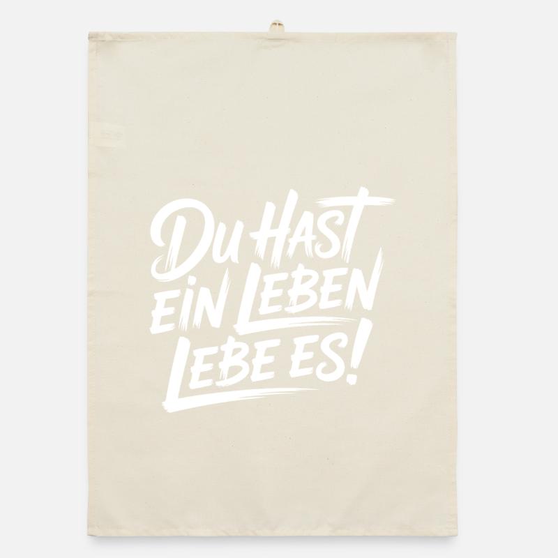 Du hast nur ein Leben – Lebe es Organic Geschirrtuch