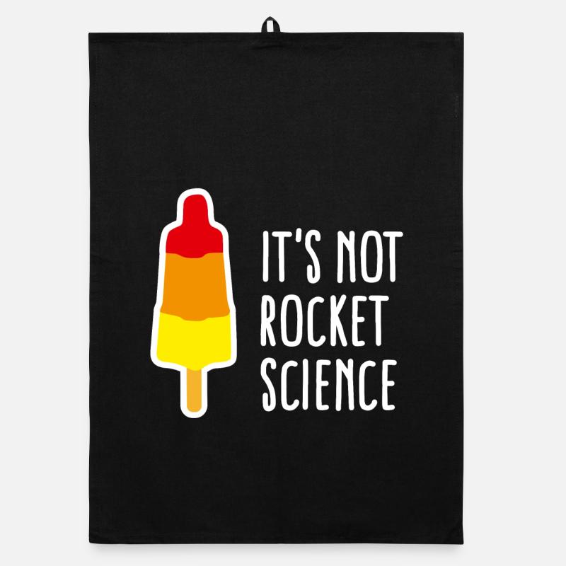 It's not rocket science teacher popsicle nerd geek Organic dish towel