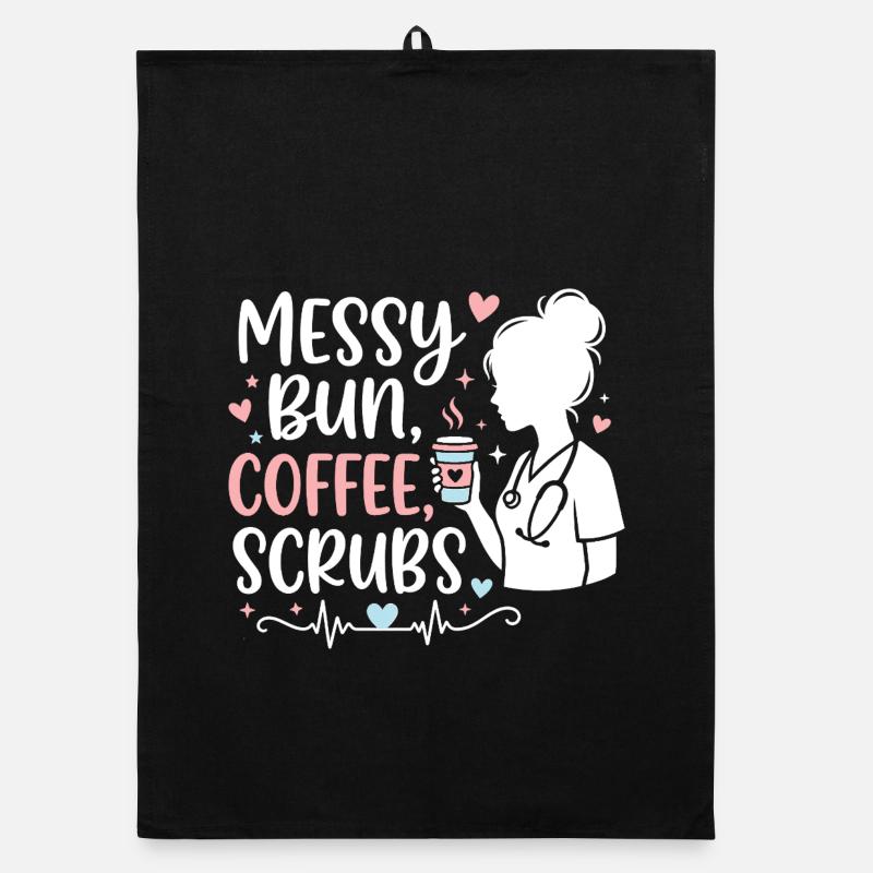 Messy Bun Coffee Scrubs Krankenschwester  Organic Geschirrtuch