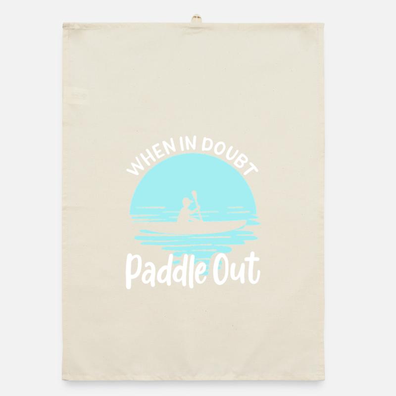 When In Doubt Paddle Out Kayaking Canoe Tee Design Organic Geschirrtuch