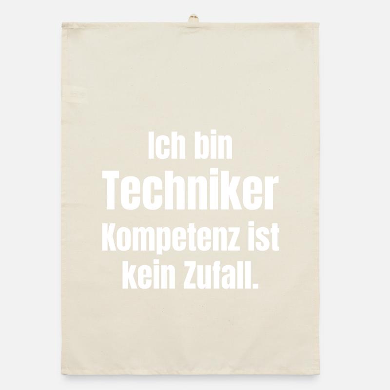 Ich bin Techniker: Kompetenz ist kein Zufall Organic Geschirrtuch