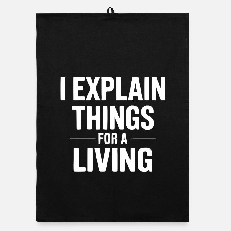 I Explain Things for a Living Design Organic Geschirrtuch