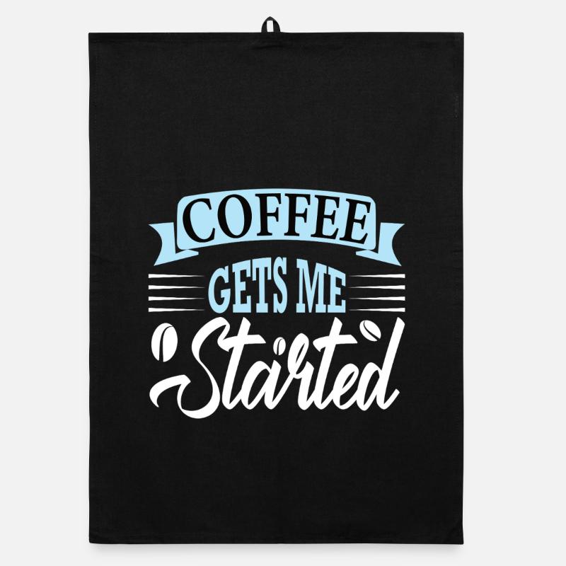 coffee gets me started Organic dish towel