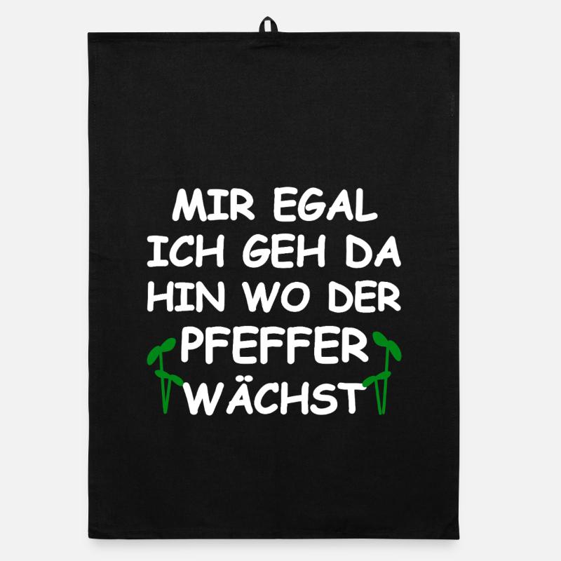 Wo Der Pfeffer Wächst Lustiger Spruch Organic Geschirrtuch