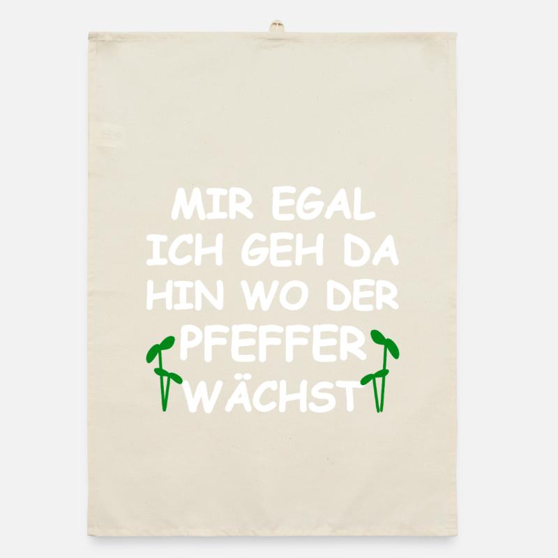 Wo Der Pfeffer Wächst Lustiger Spruch Organic Geschirrtuch