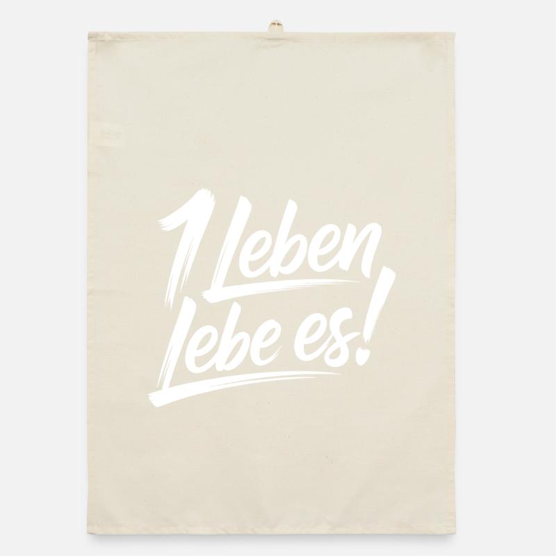 Du hast nur ein Leben – Lebe es Organic Geschirrtuch
