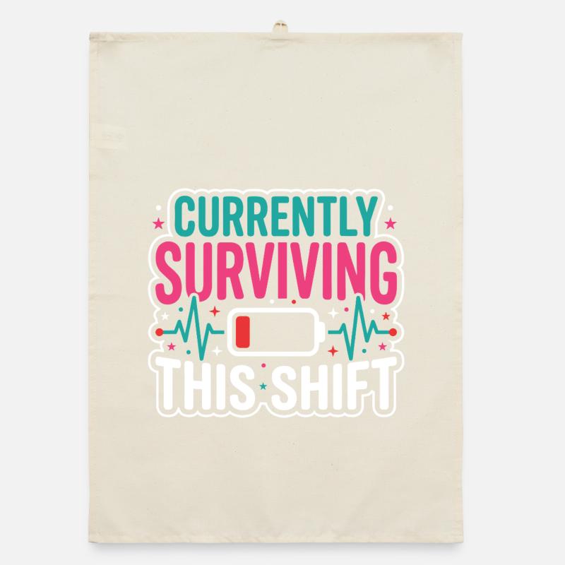 Night Shift Nurse, Tired Organic dish towel