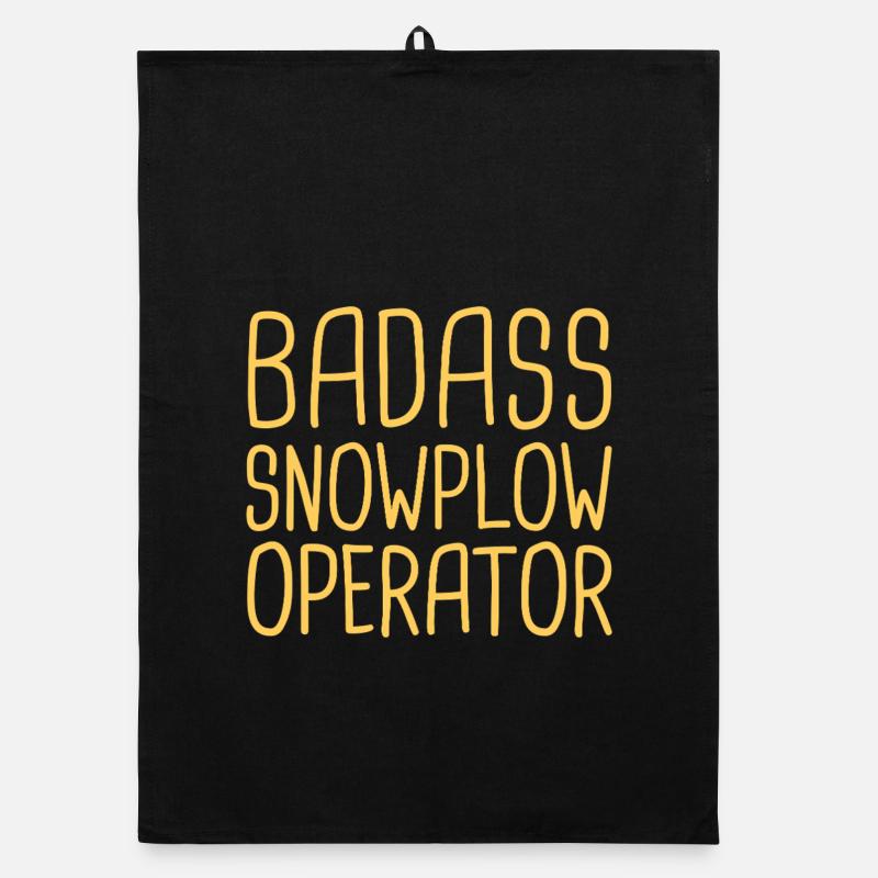Snowplow Operator Badass Snowplow Driver Organic dish towel