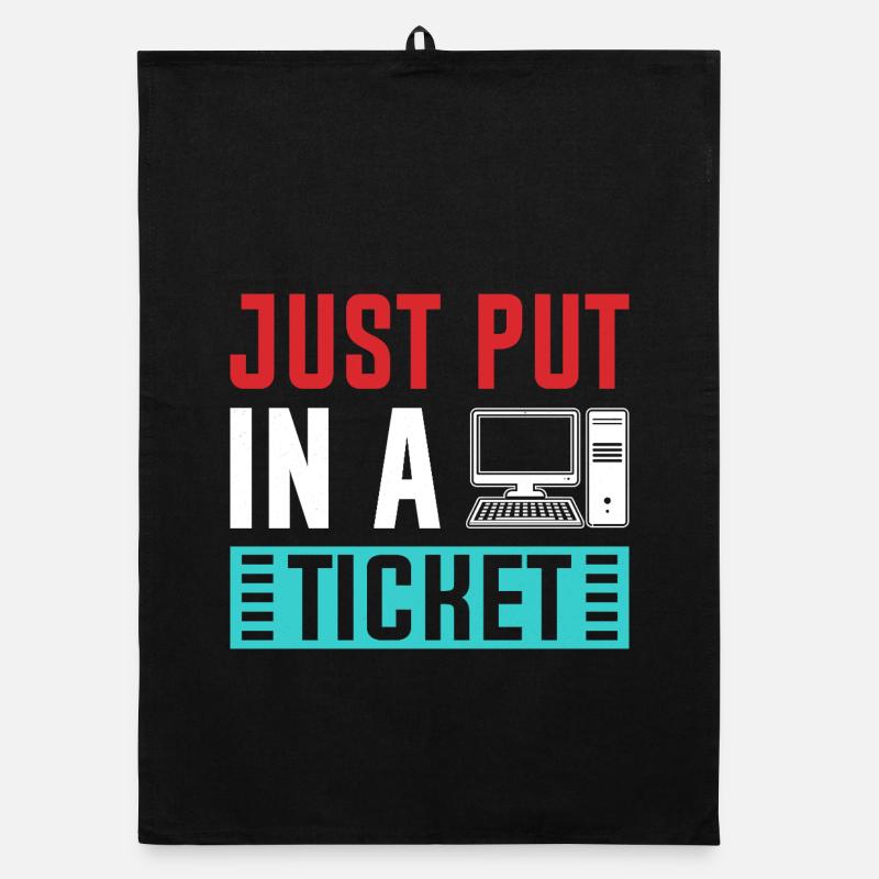 Just Put In A Ticket Graphic Organic dish towel