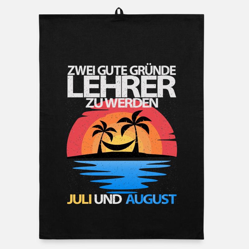Zwei gute Gründe Lehrer zu werden Juli und August Organic Geschirrtuch