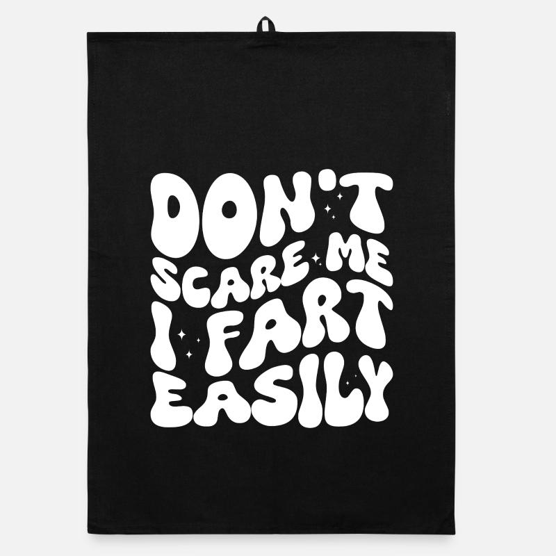 Don't scare me I fart easily Organic Geschirrtuch