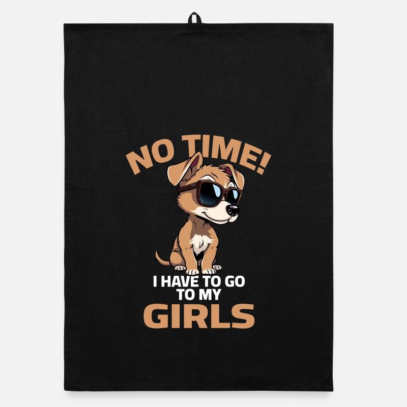 Chien Disant Filles Pas de Temps Pas de Temps Éleveur Torchon bio