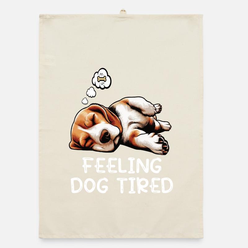 Feeling Dog Tired Beagle Beagle Owner Beagle Dog Organic dish towel