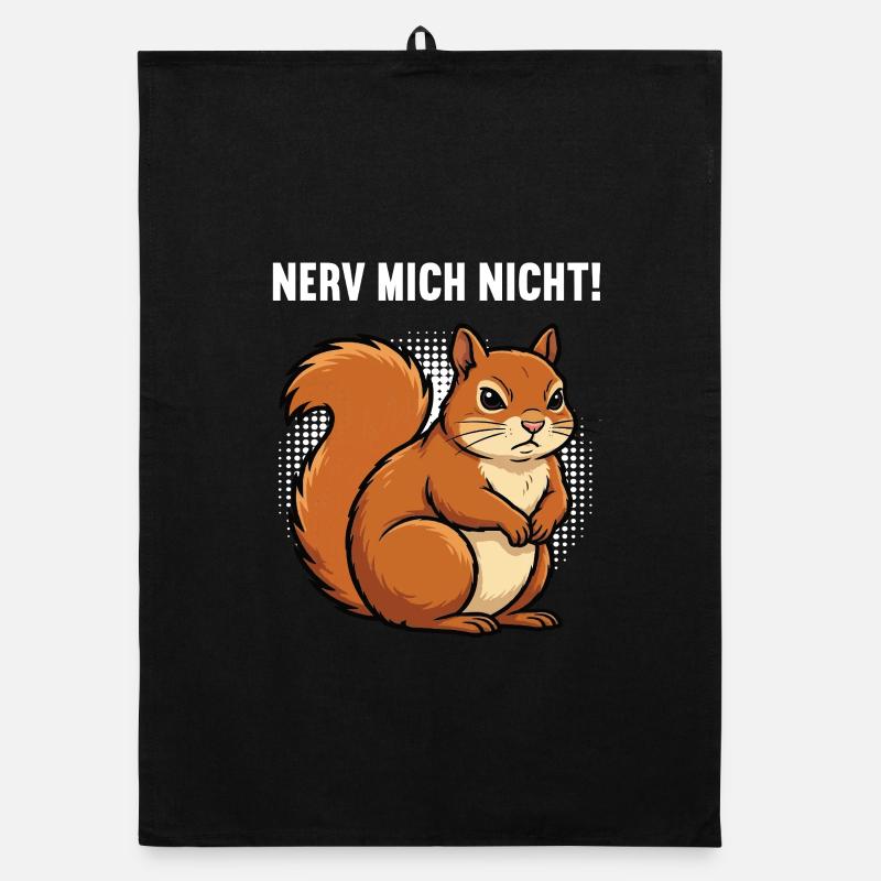 Nerv Mich Nicht Eichhörnchen Eichhorn Nagetier Organic Geschirrtuch