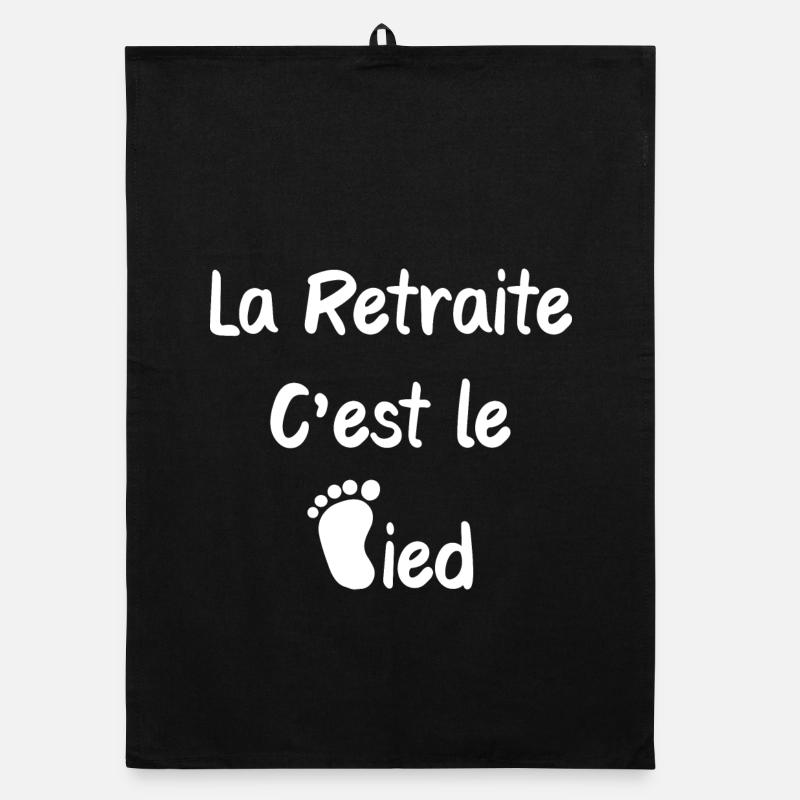 La retraite c'est le pied humour Torchon bio