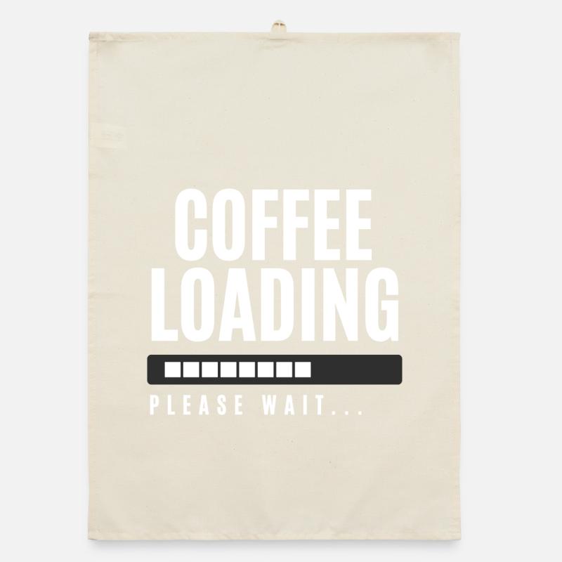 Kaffee wird geladen Bitte warten Organic Geschirrtuch