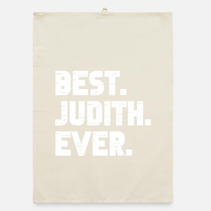 Best Judith Ever Gift Saying Organic dish towel