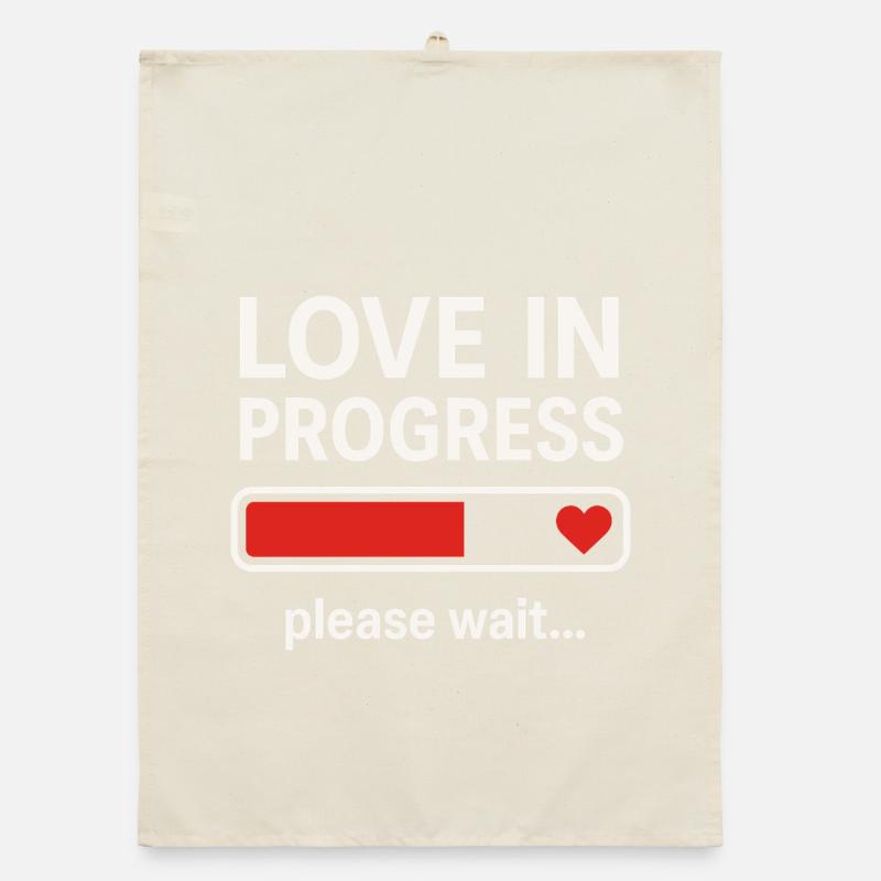 Love in Progress Please Wait Organic dish towel