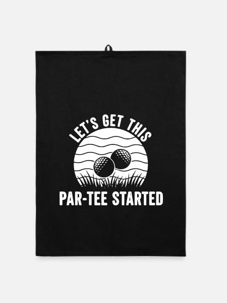 Let's Get This Par-Tee Started Golf - Organic Geschirrtuch - Schwarz - Vorne