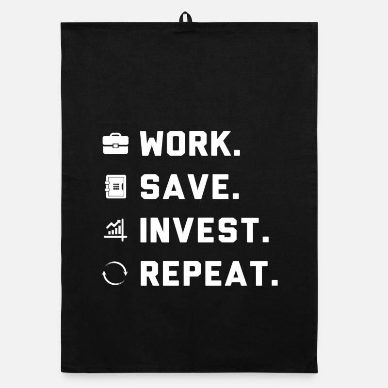 Work. Save. Invest. Repeat. Organic Geschirrtuch