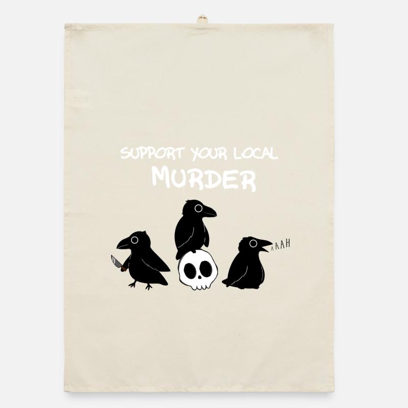Support your local murder Organic dish towel