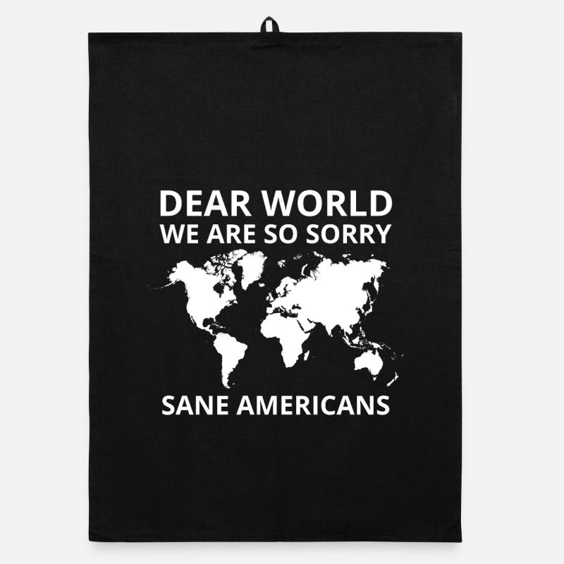 Dear World We Are So Sorry Protest Graphic Organic dish towel