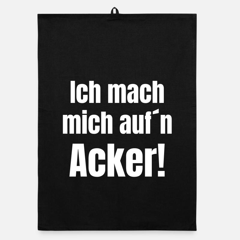 Ich mach mich aufn Acker Organic Geschirrtuch