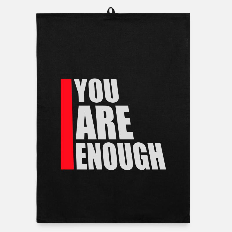 Vous êtes assez d’amour de soi Citation de motivation Torchon bio