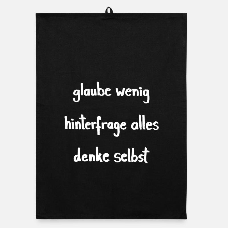 glaube wenig - hinterfrage alles - denke selbst Organic Geschirrtuch