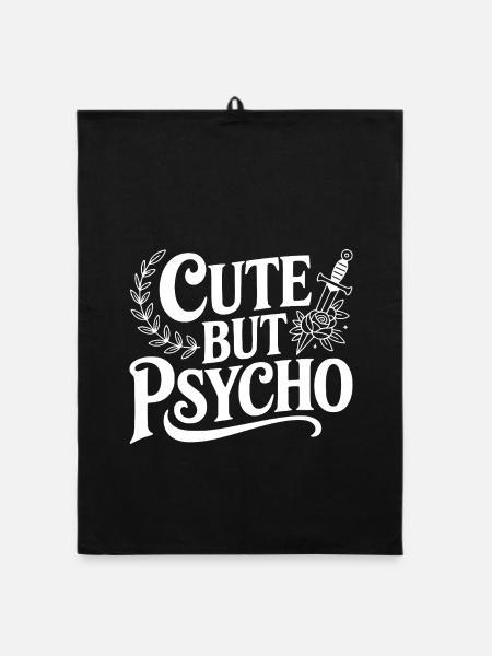 Cute But Psycho - Organic dish towel - black - Front