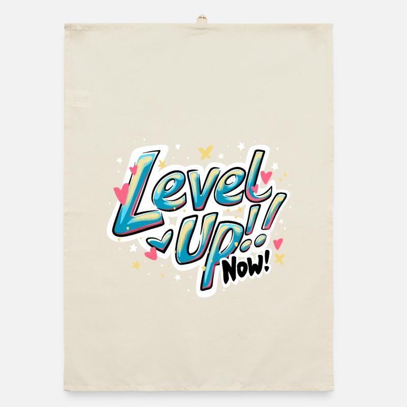 Vibrant Inspirant 'Level up now !' Conception du devis Torchon bio