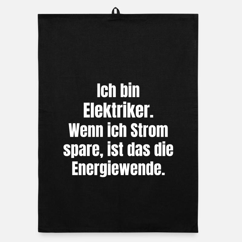Ich bin Elektriker Energiewende Organic Geschirrtuch