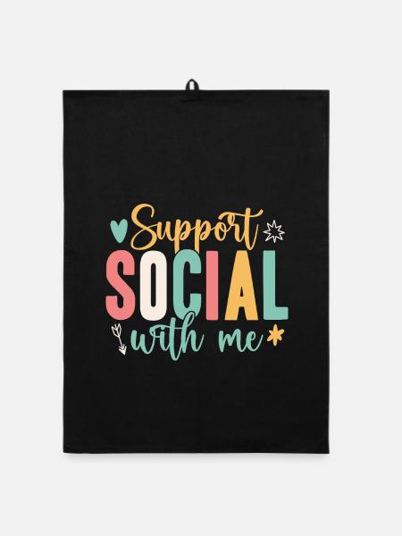 Social Worker Quote Support With Me Social Work - Organic Geschirrtuch - Schwarz - Vorne