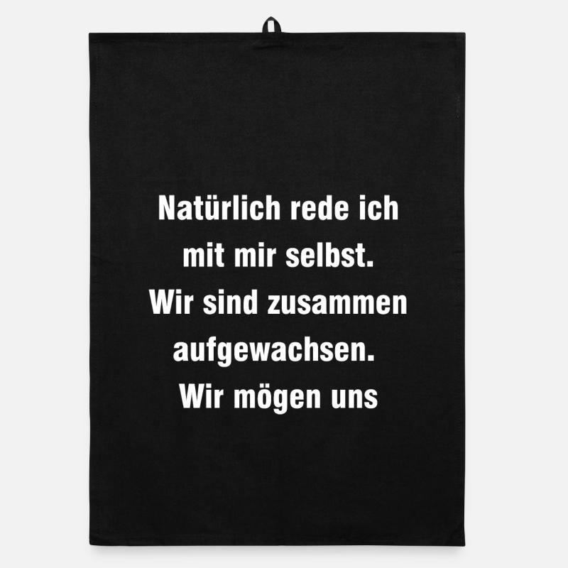NATÜRLICH REDE ICH MIT MIR SELBST Organic Geschirrtuch