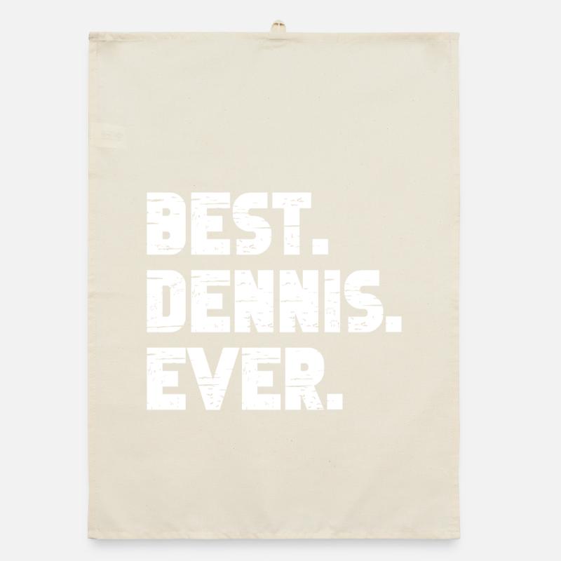 Best Dennis Ever Gift Saying Organic dish towel