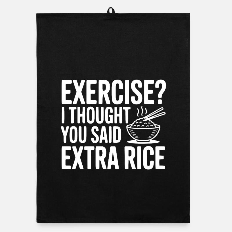 Exercise? I Thought You Said Extra Rice Organic dish towel