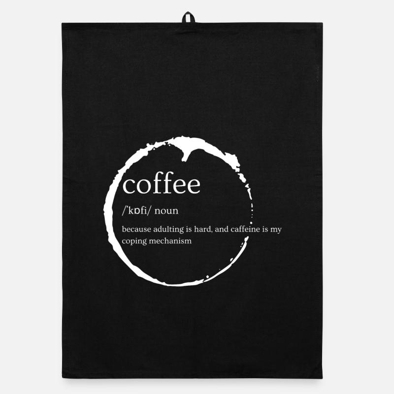 Caffeine Coping: Adulting Definition Organic dish towel