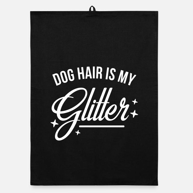 Hundehaare sind mein Glitzer Organic Geschirrtuch